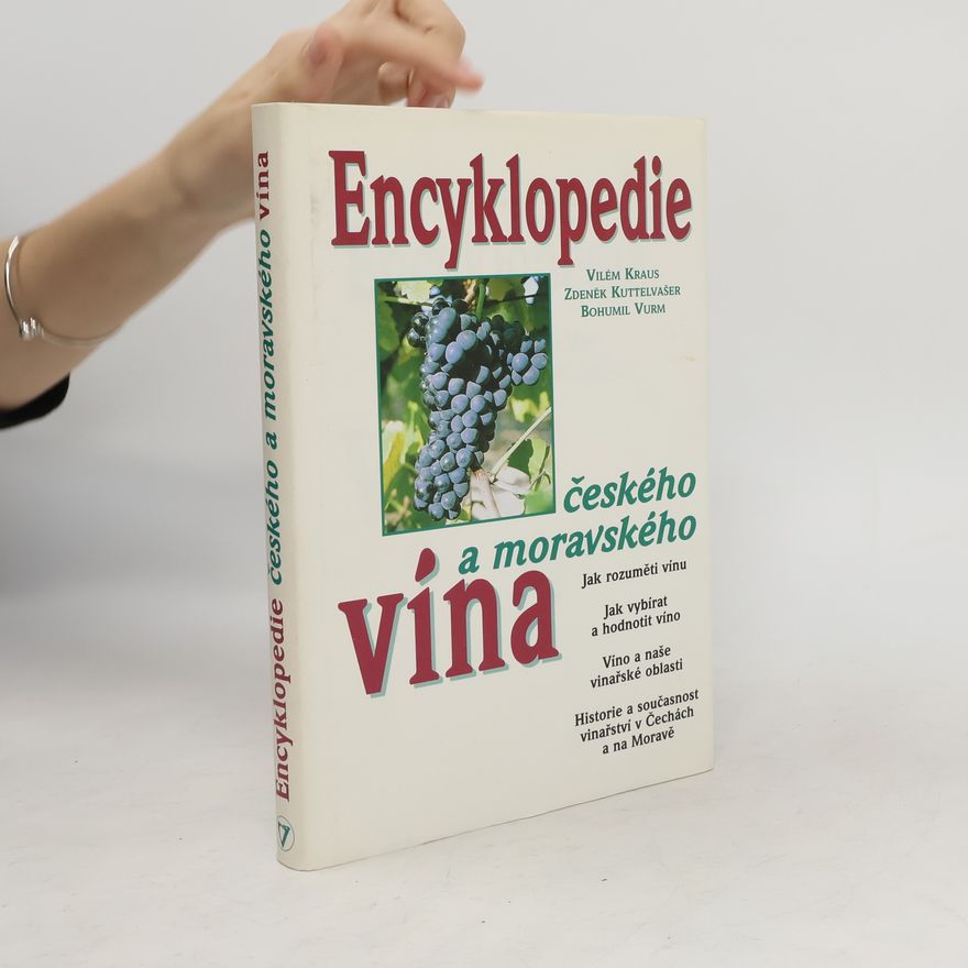 Bohumil Vurm Encyklopedie českého a moravského vína