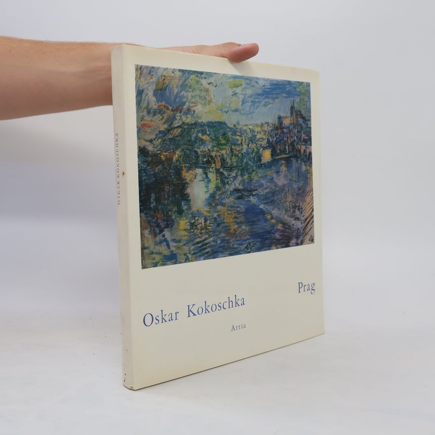 Oskar Kokoschka Oskar Kokoschka. Prag