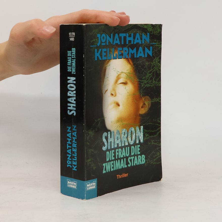 Jonathan Kellerman Sharon: Die Frau, Die Zweimal Starb