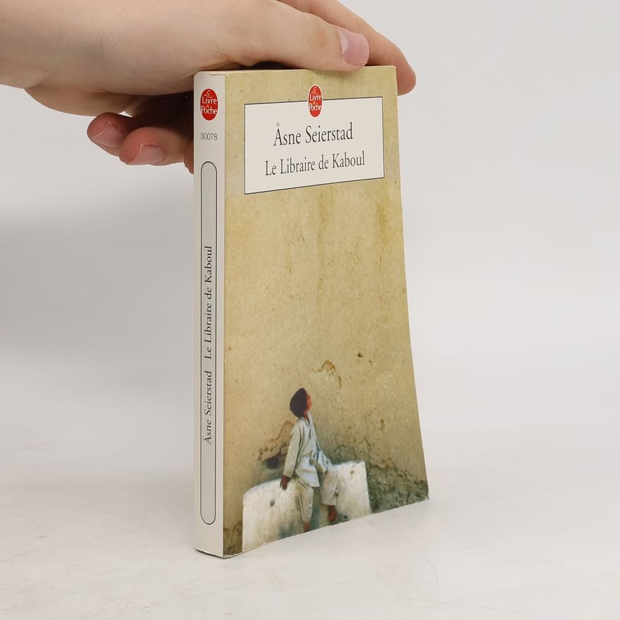 Åsne Seierstad Le Libraire de Kaboul