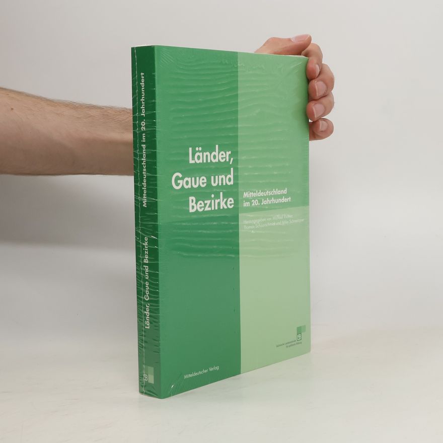 Michael Richter Länder, Gaue und Bezirke