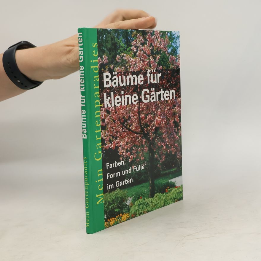Autorenkollektiv Bäume für kleine Gärten