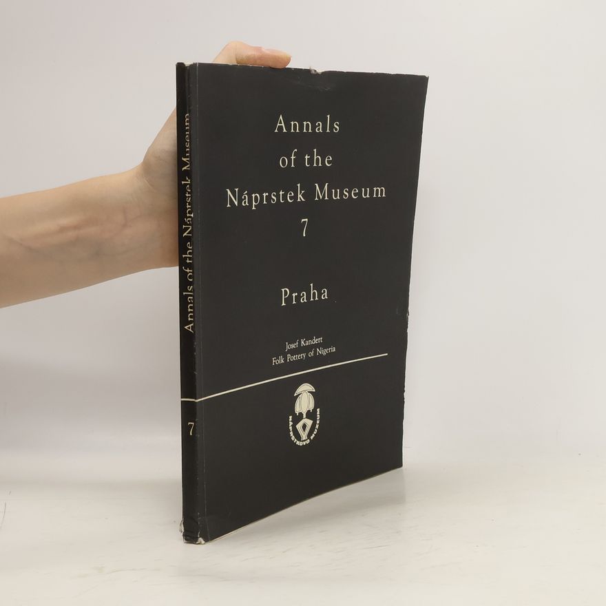 Josef Kandert Annals of the Náprstek Museum 7 Praha