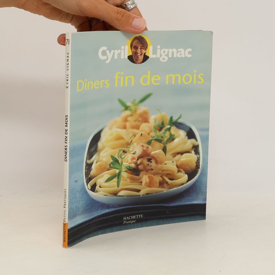Cyril Lignac Dîners fin de mois