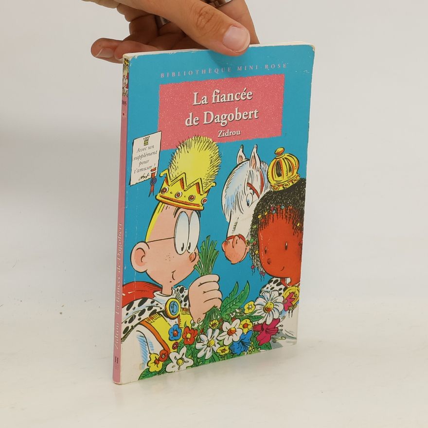 Benoît Drousie La fiancée de Dagobert