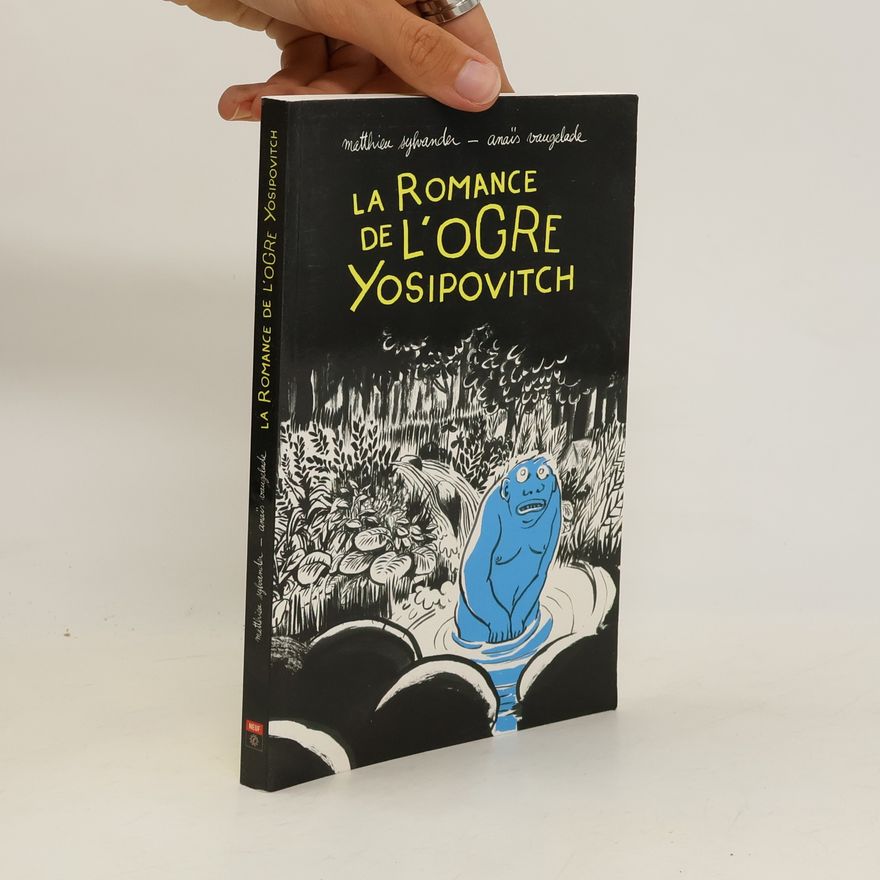 Matthieu Sylvander La romance de l'ogre Yosipovitch