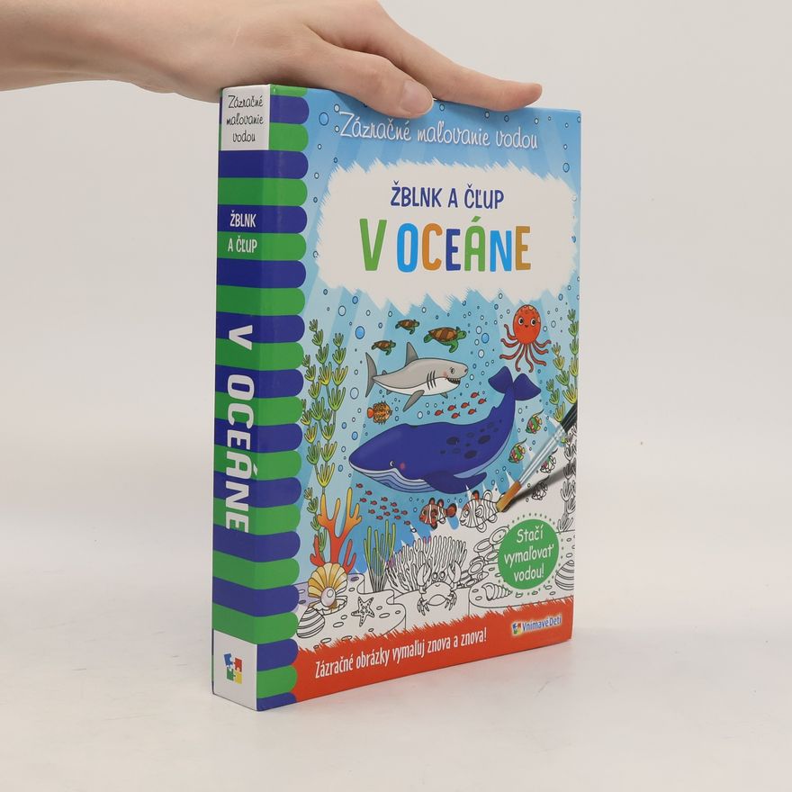 Collectif d'auteurs Žblnk a čľup - V oceáne - zázračné maľovanie vodou