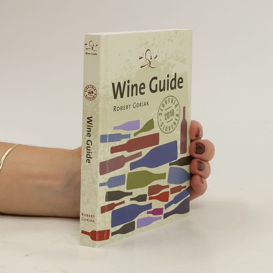 Robert Gorjak Wine Guide