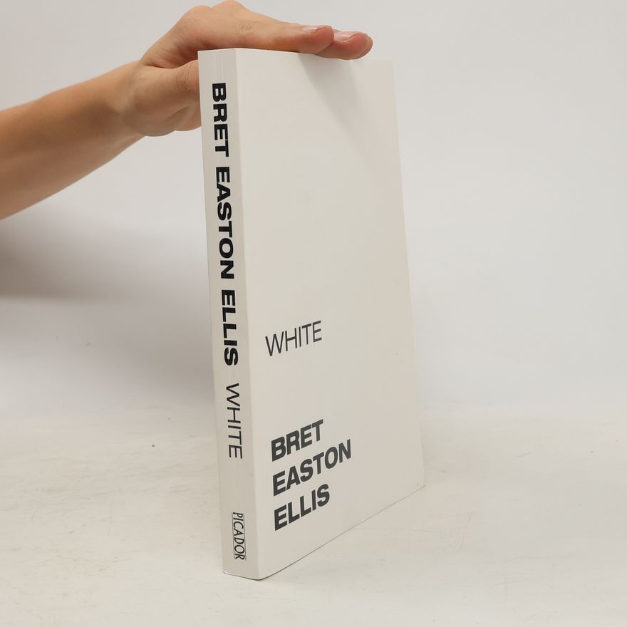 Bret Easton Ellis White