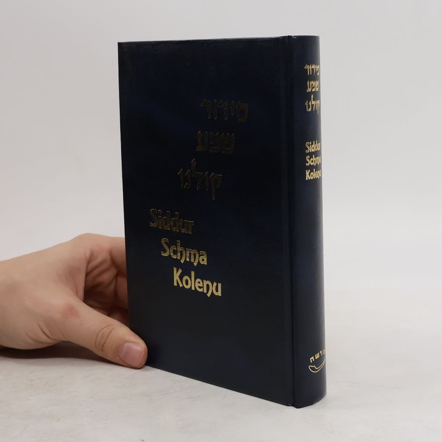 Autorenkollektiv סידור שמע קולנו. Siddur schma kolenu