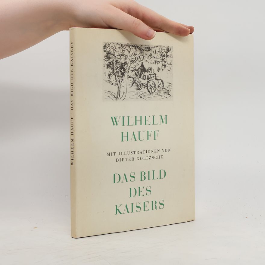 Wilhelm Hauff Das Bild des Kaisers