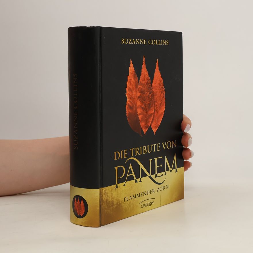 Suzanne Collins Die Tribute von Panem. Flammender Zorn