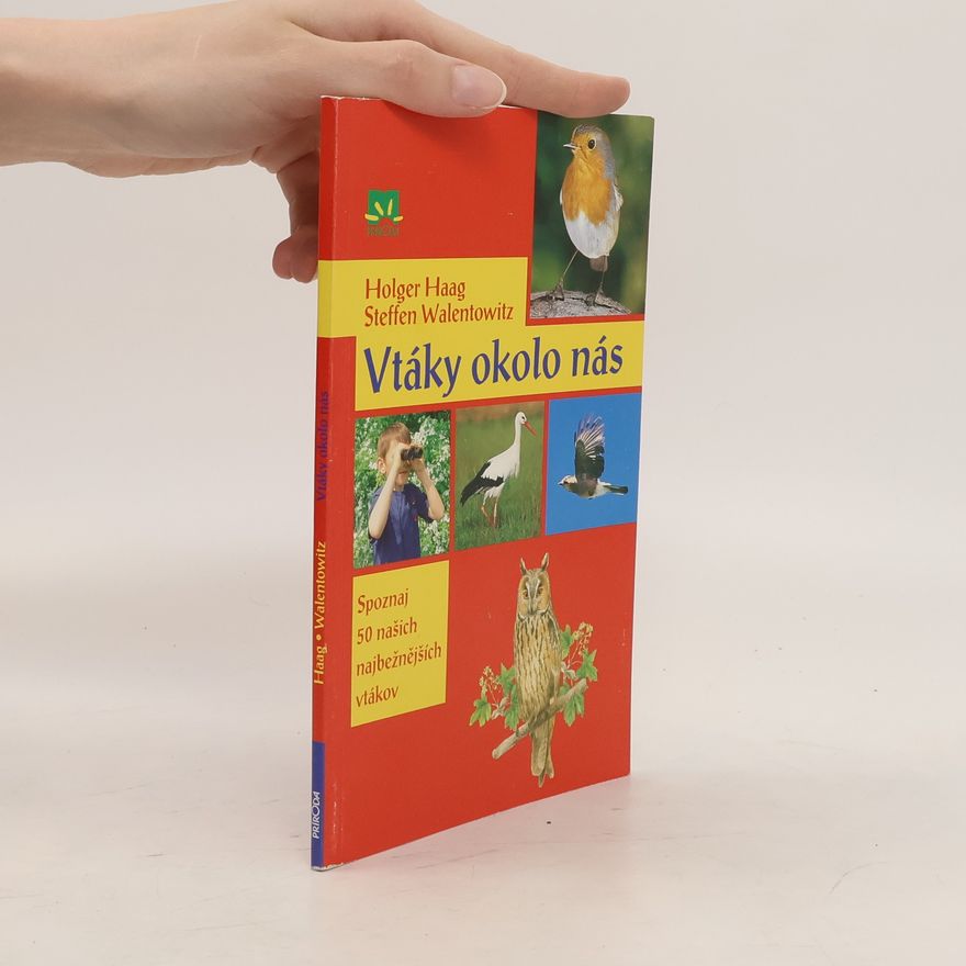 Holger Haag Vtáky okolo nás