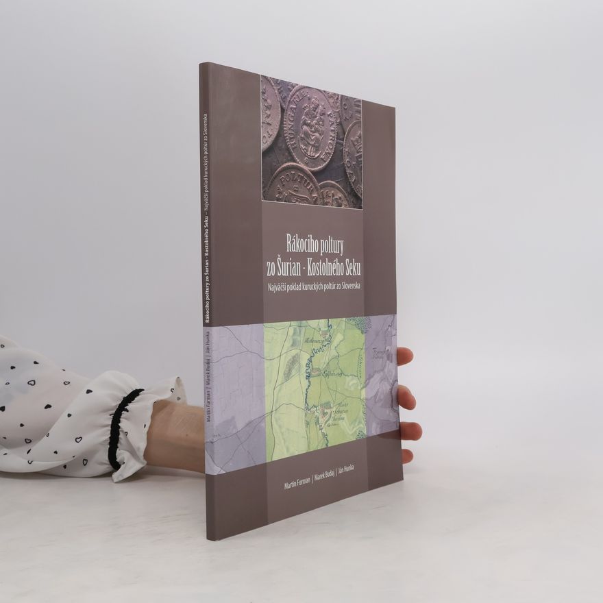 Ján Hunka Rákociho poltury zo Šurian - Kostolného Seku