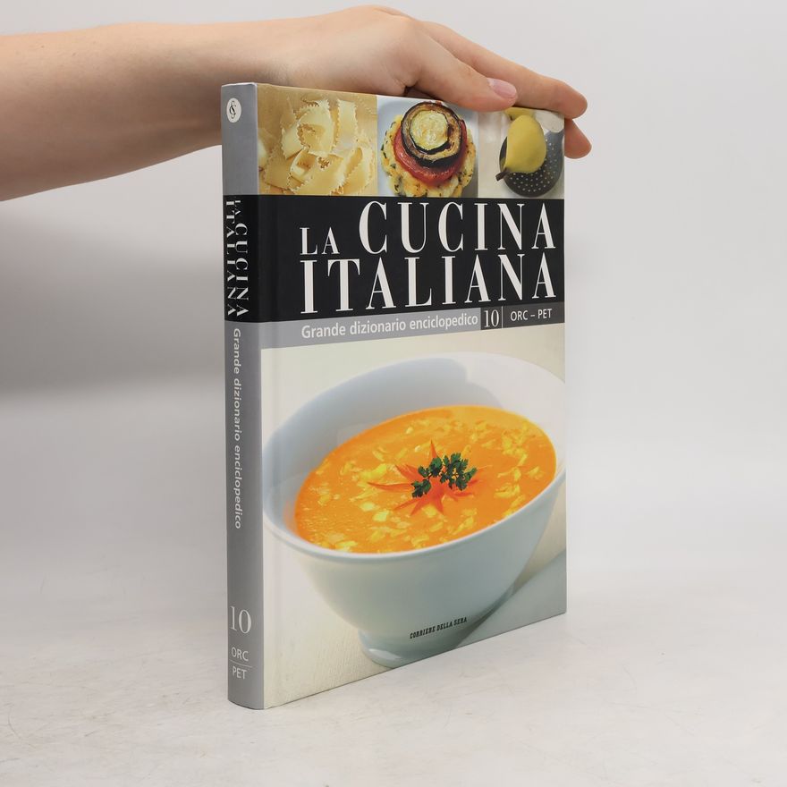 Autorenkollektiv Grande dizionario enciclopedico 10. La cucina Italiana