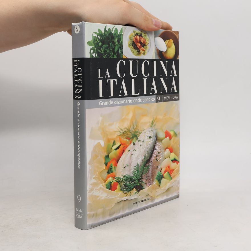 Autorenkollektiv Grande dizionario enciclopedico 9. La cucina Italiana