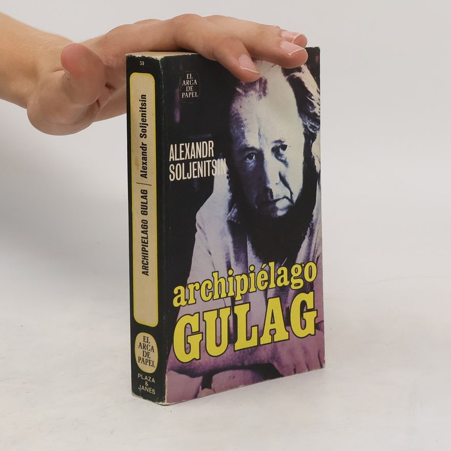 Alexandr Isajevič Solženicyn Archipiélago Gulag