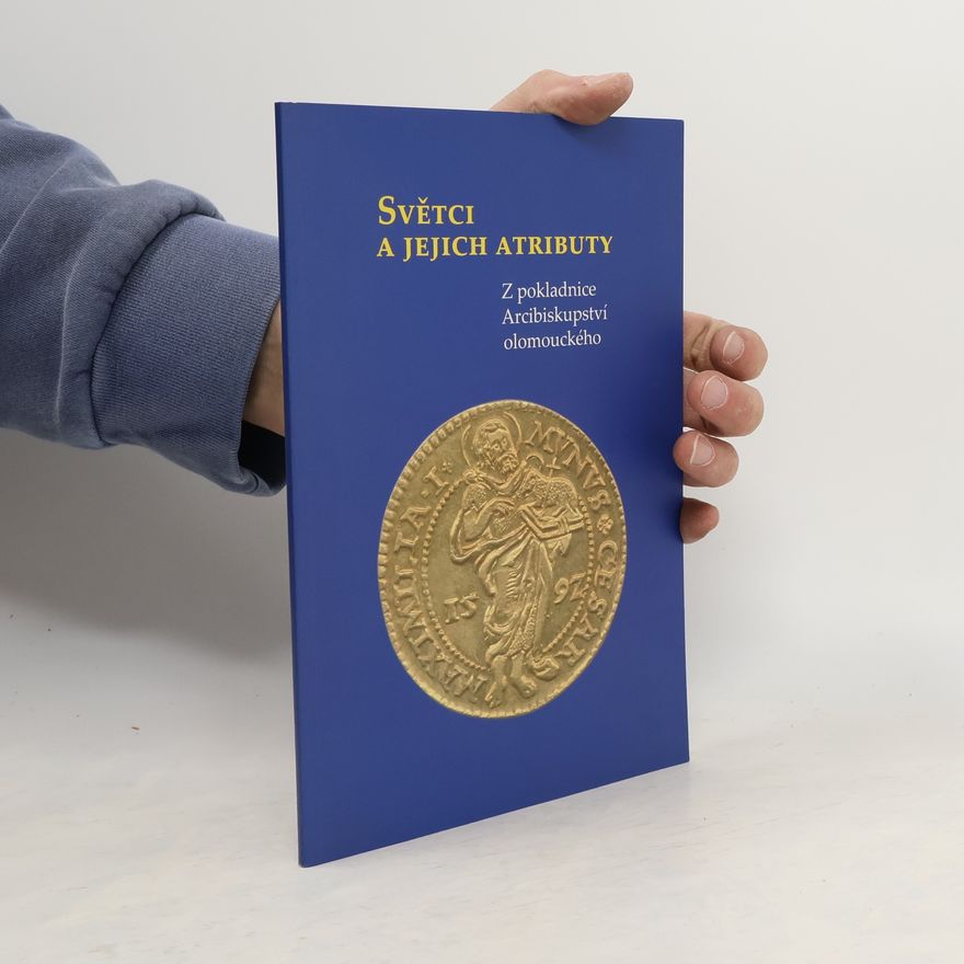 Autorenkollektiv Světci a jejich atributy
