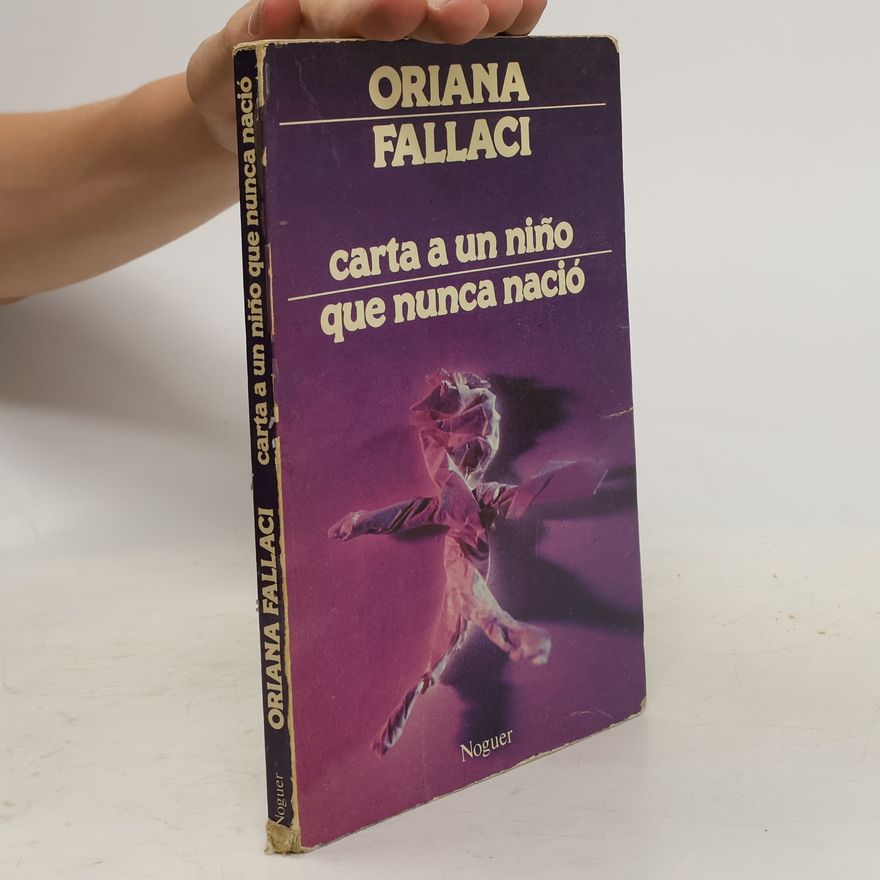 Oriana Fallaci Carta a un niño que nunca nació