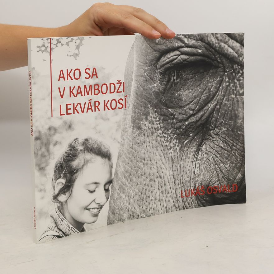 Lukáš Osvald Ako sa v Kambodži lekvár kosí
