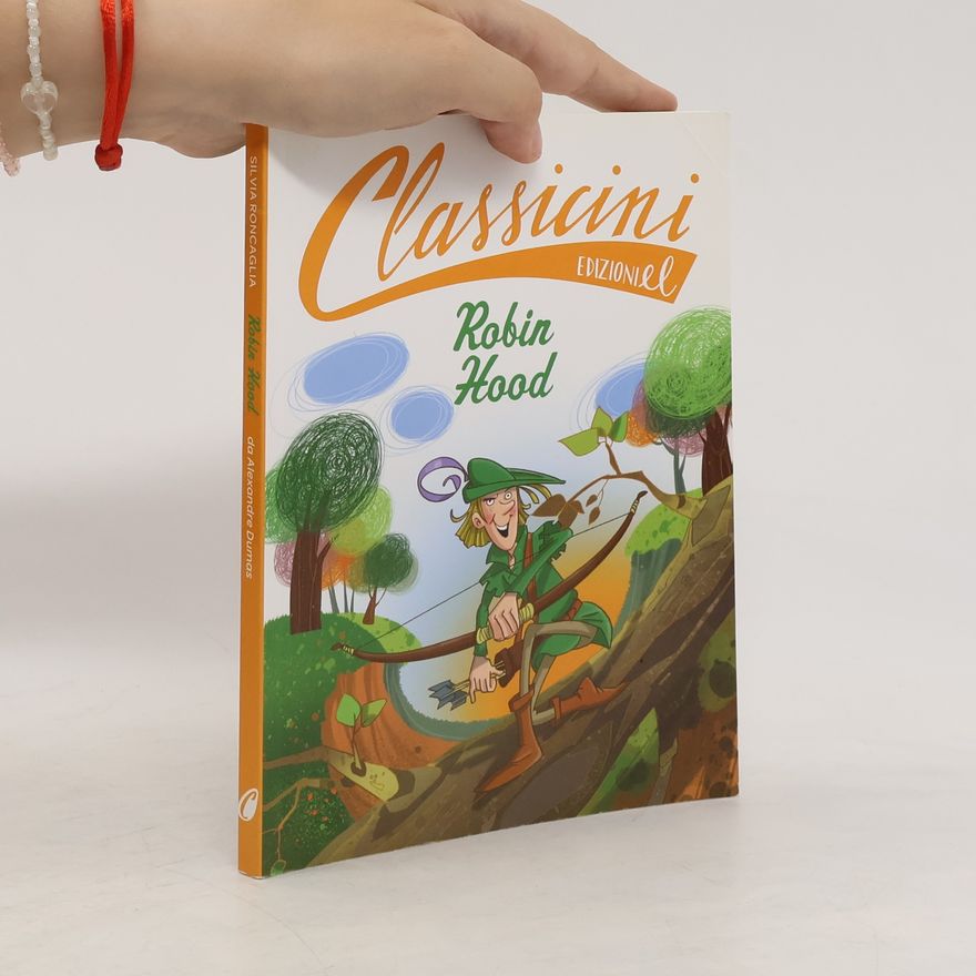 Silvia Roncaglia Robin Hood da Alexandre Dumas