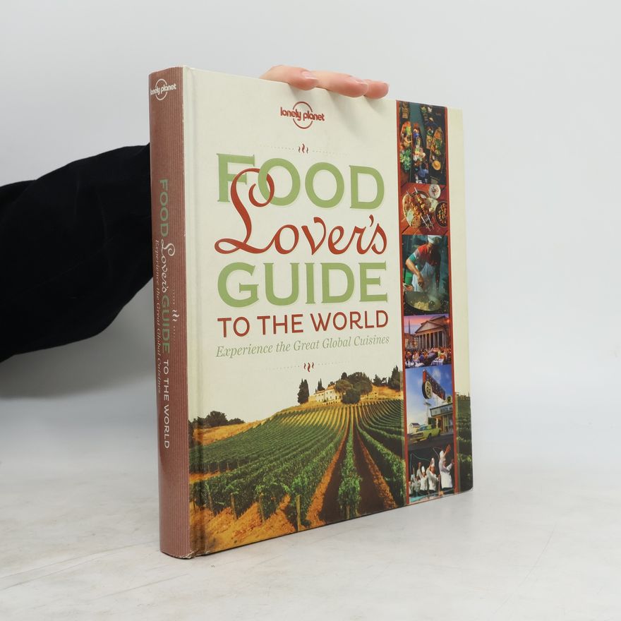 Carolyn Bain Food Lover's Guide to the World