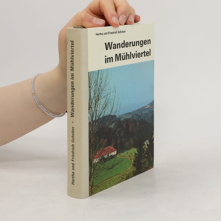 Hertha Schober-Awecker Wanderungen im Mühlviertel