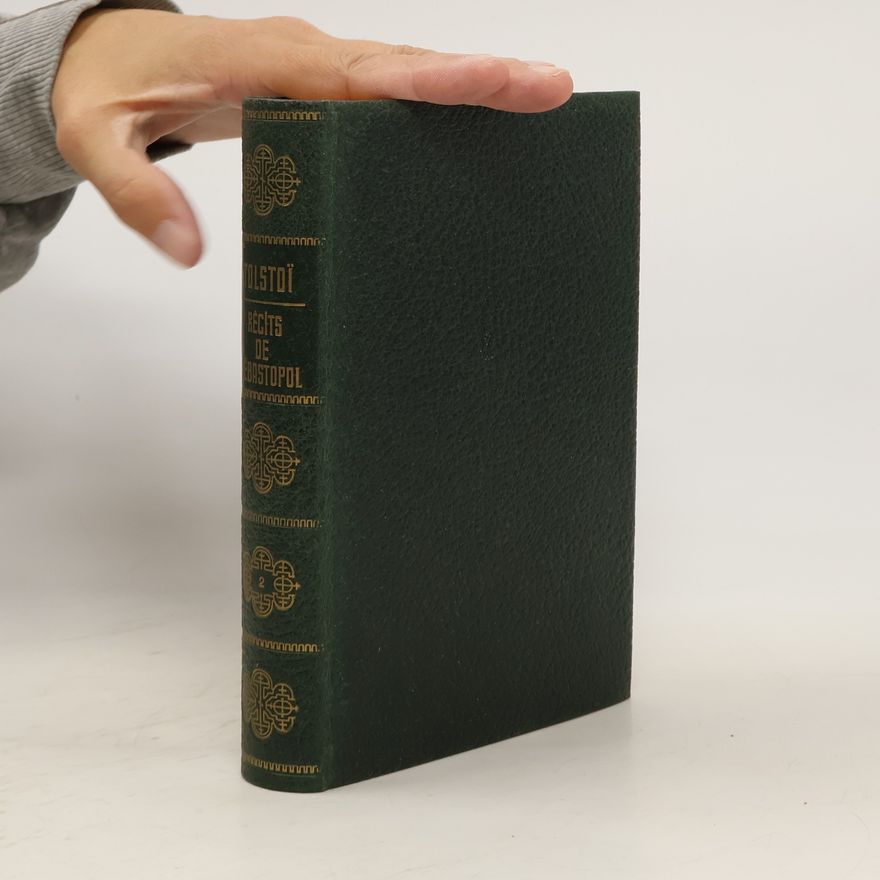 Lew Nikolajewitsch Tolstoi Récits de Sébastopol