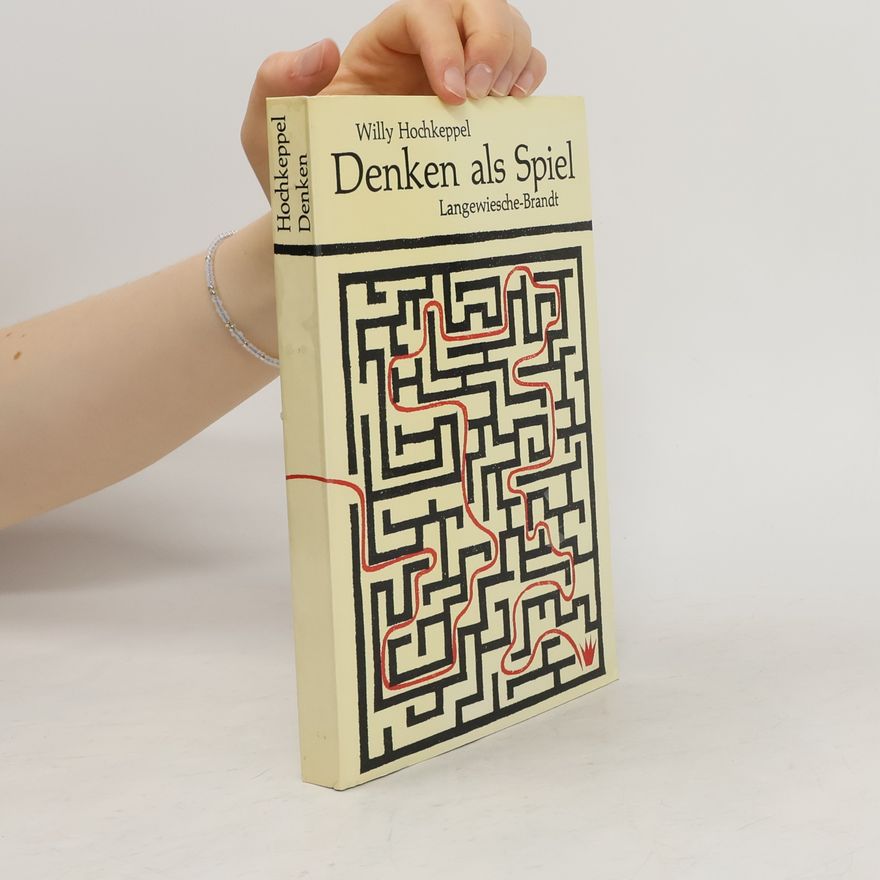 Willy Hochkeppel Denken als Spiel