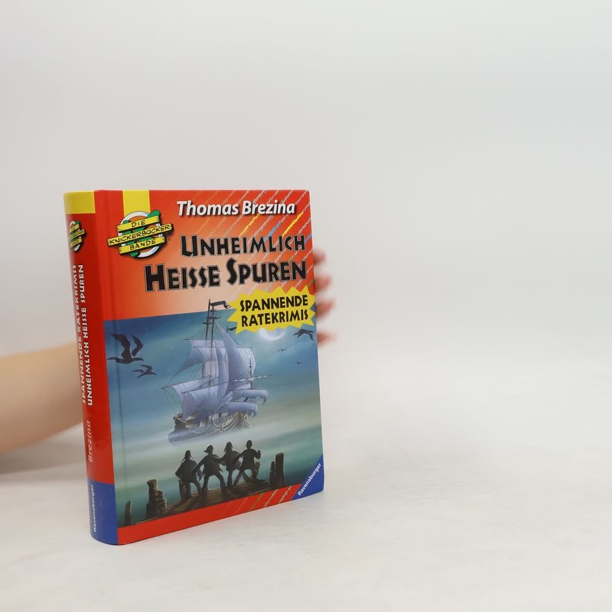 Thomas Brezina Unheimlich heisse Spuren