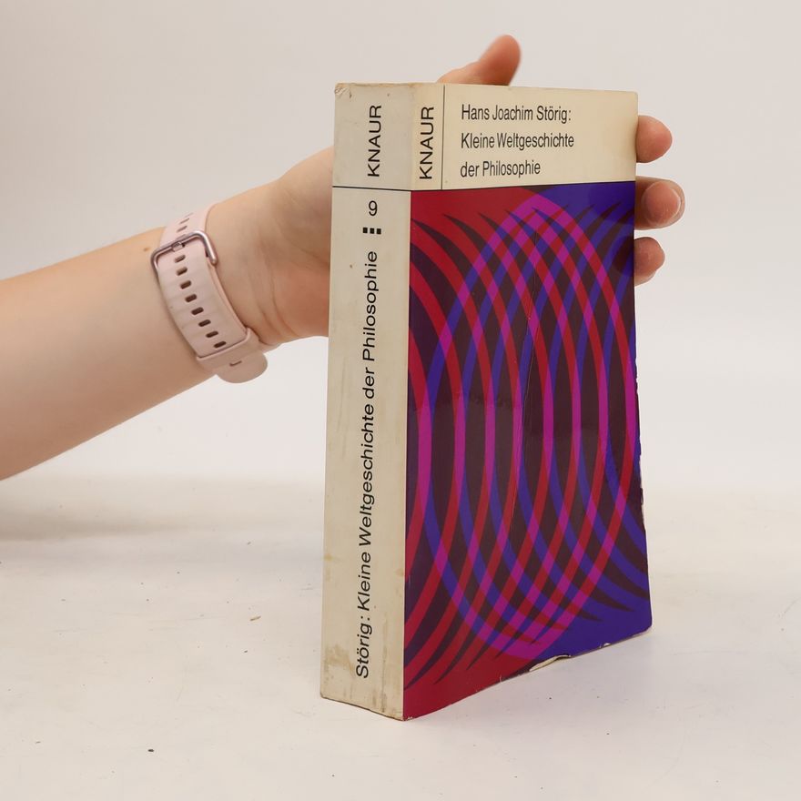 Hans Joachim Störig Kleine Weltgeschichte der Philosophie 9