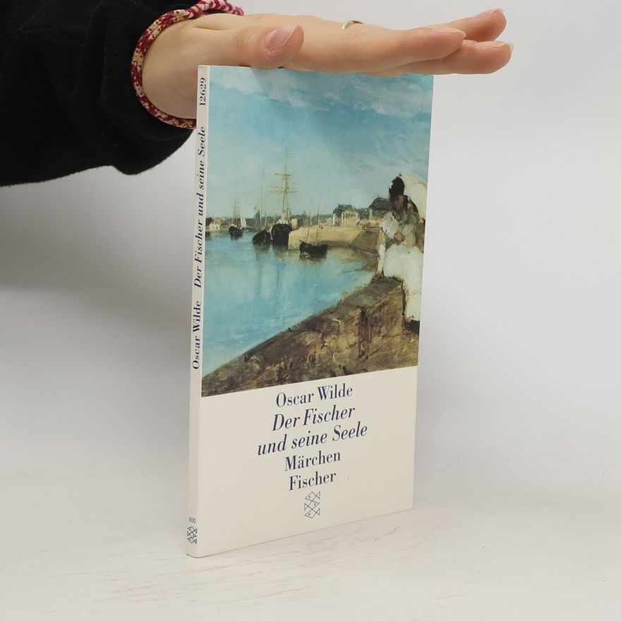 Oscar Wilde Der Fischer und seine Seele