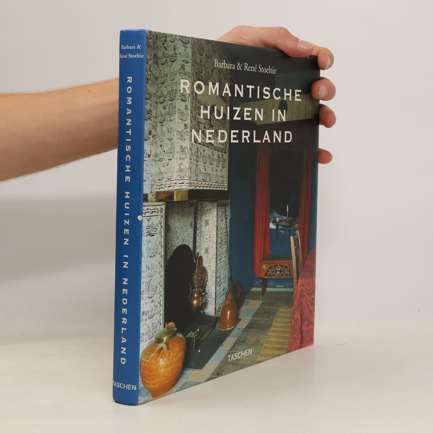 Barbara Stoeltie Romantische Huizen in Nederland