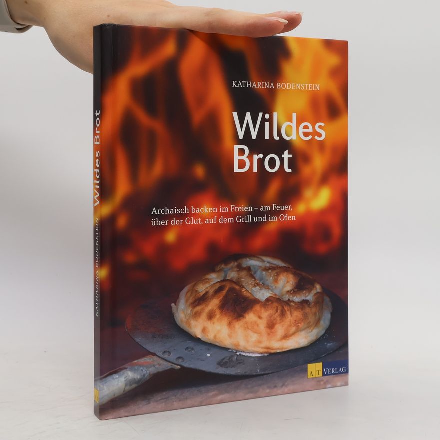 Katharina Bodenstein Wildes Brot