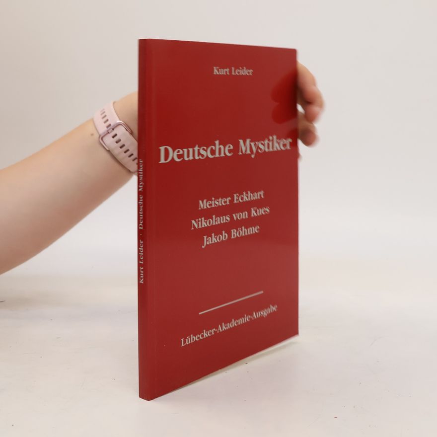Kurt Leider Deutsche Mystiker