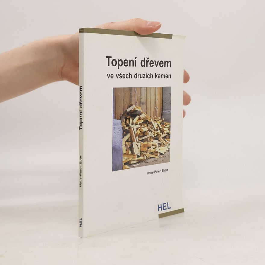 Hans Ebert Topení dřevem