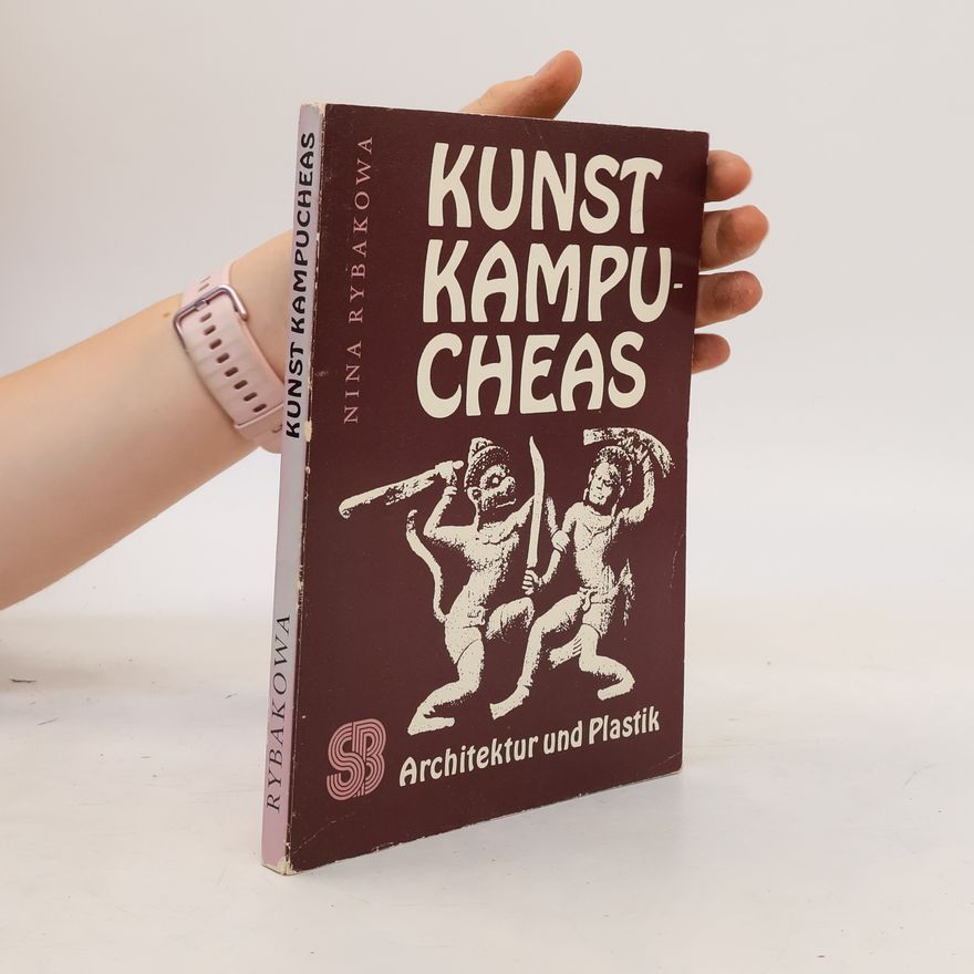 Nina Rybankowa Kunst Kampucheas