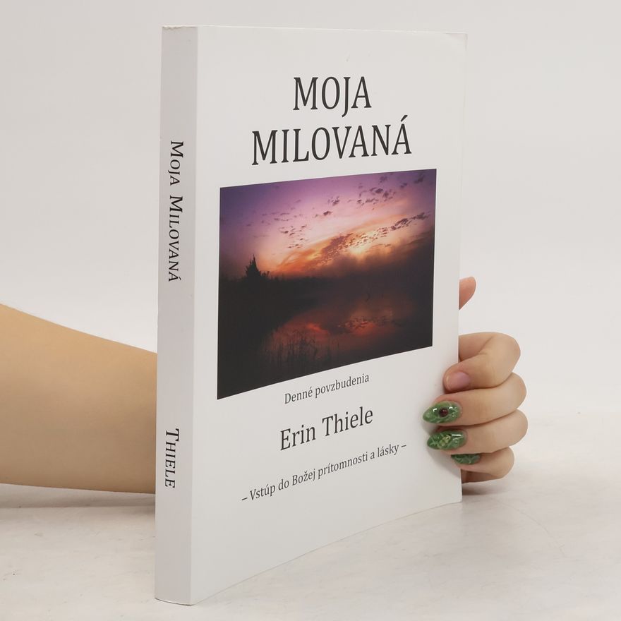 Erin Thiele Moje milovaná