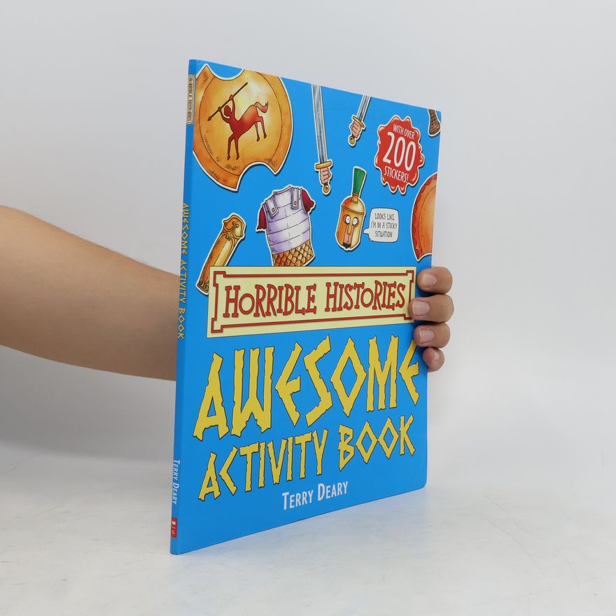 Terry Deary Horrible Histories. Awesome Activity Book