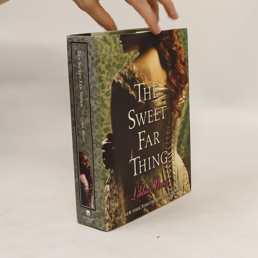 Libba Bray The Sweet Far Thing
