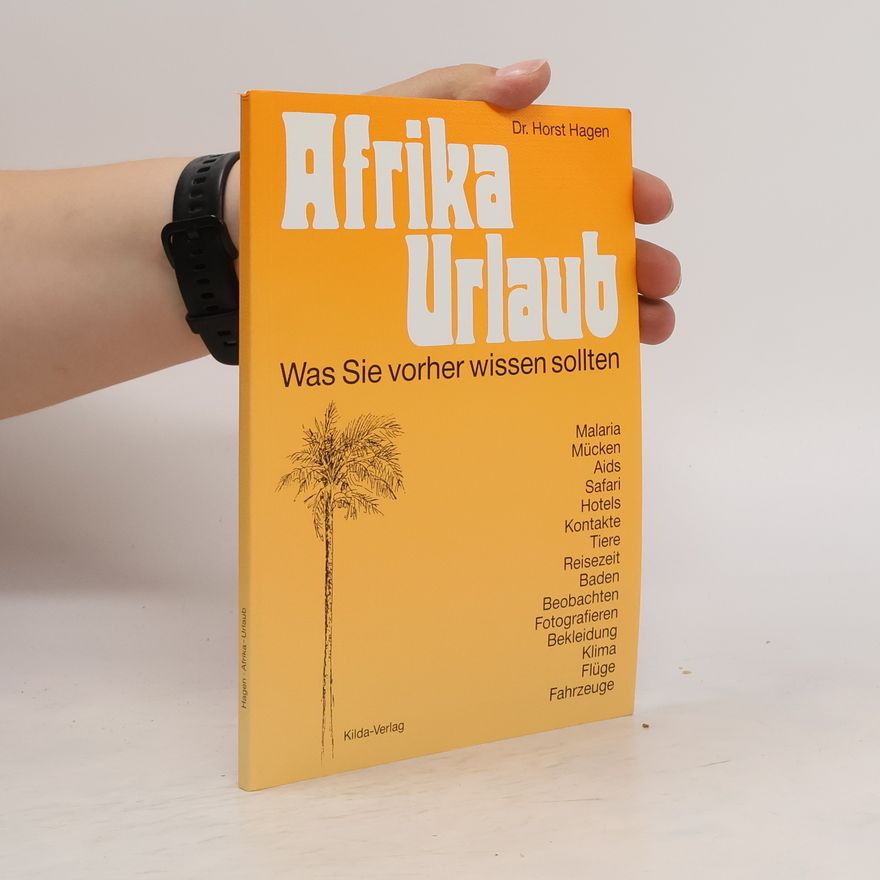 Horst Hagen Afrika-Urlaub
