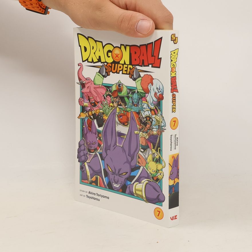 Akira Toriyama Dragon Ball Super. Volume 7