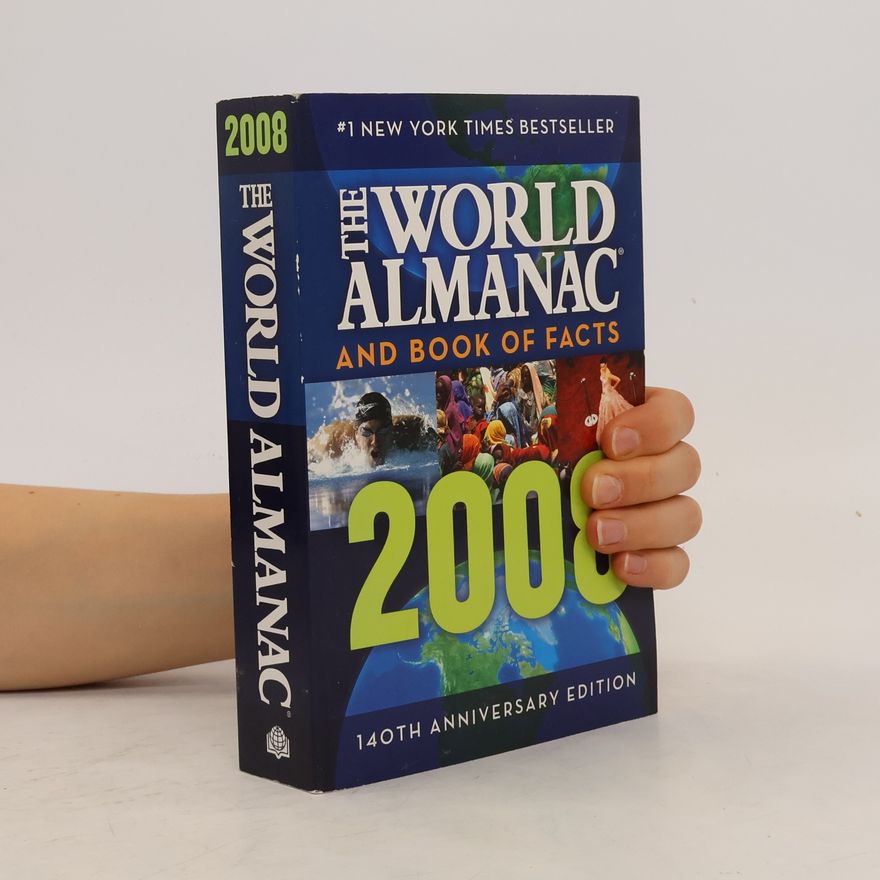 Sarah Janssen The World Almanac and Book of Facts 2008