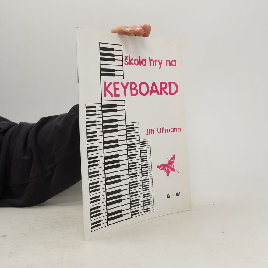 Jiří Ullmann Škola hry na Keyboard