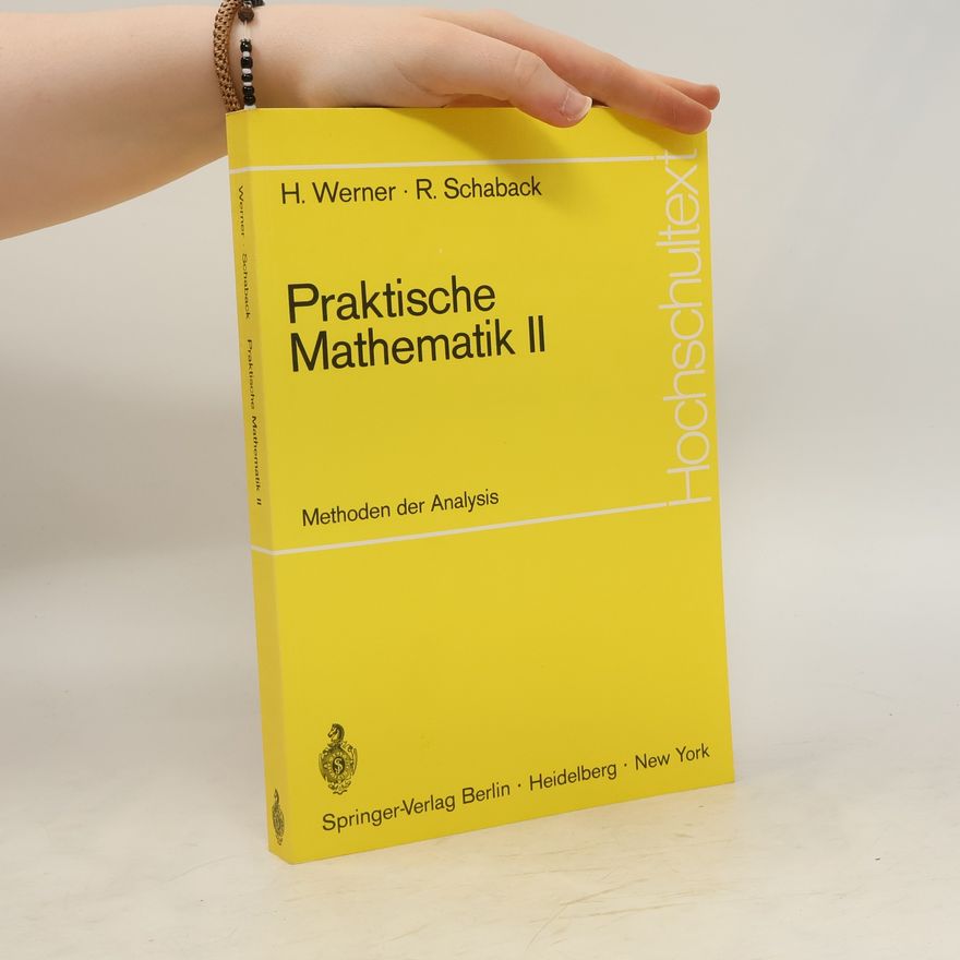 Helmut Werner Praktische Mathematik II