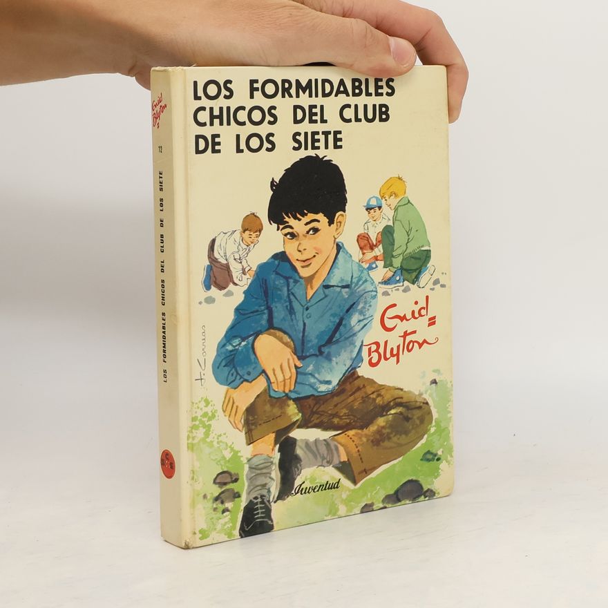 Enid Blyton Los Formidables Chicos del Club de Los Siete