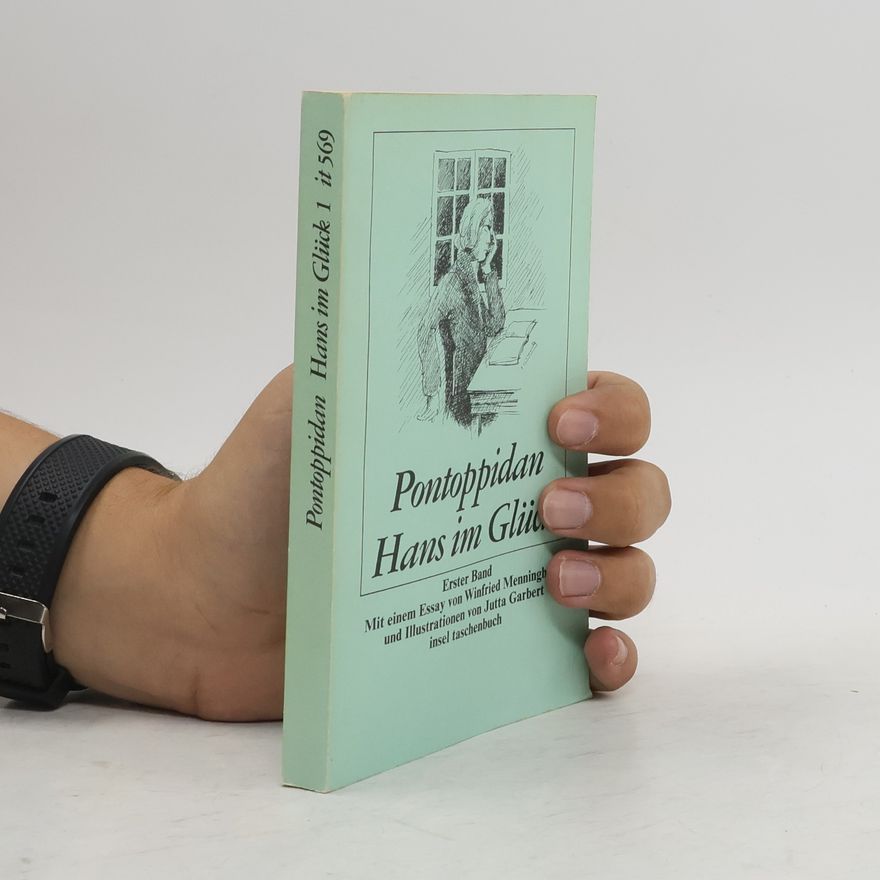 Henrik Pontoppidan Hans im Glück, in 2 Bdn.. 'Lykke-Per'. Mit e. Essay v. Winfried Menninghaus