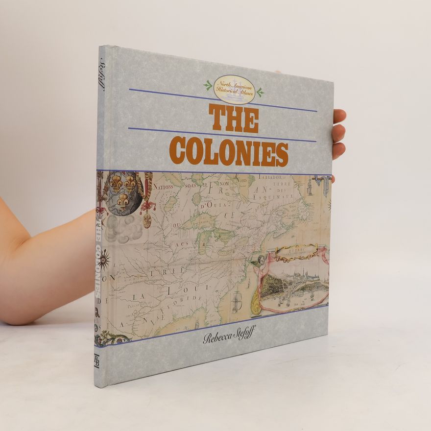 Rebecca Stefoff The Colonies