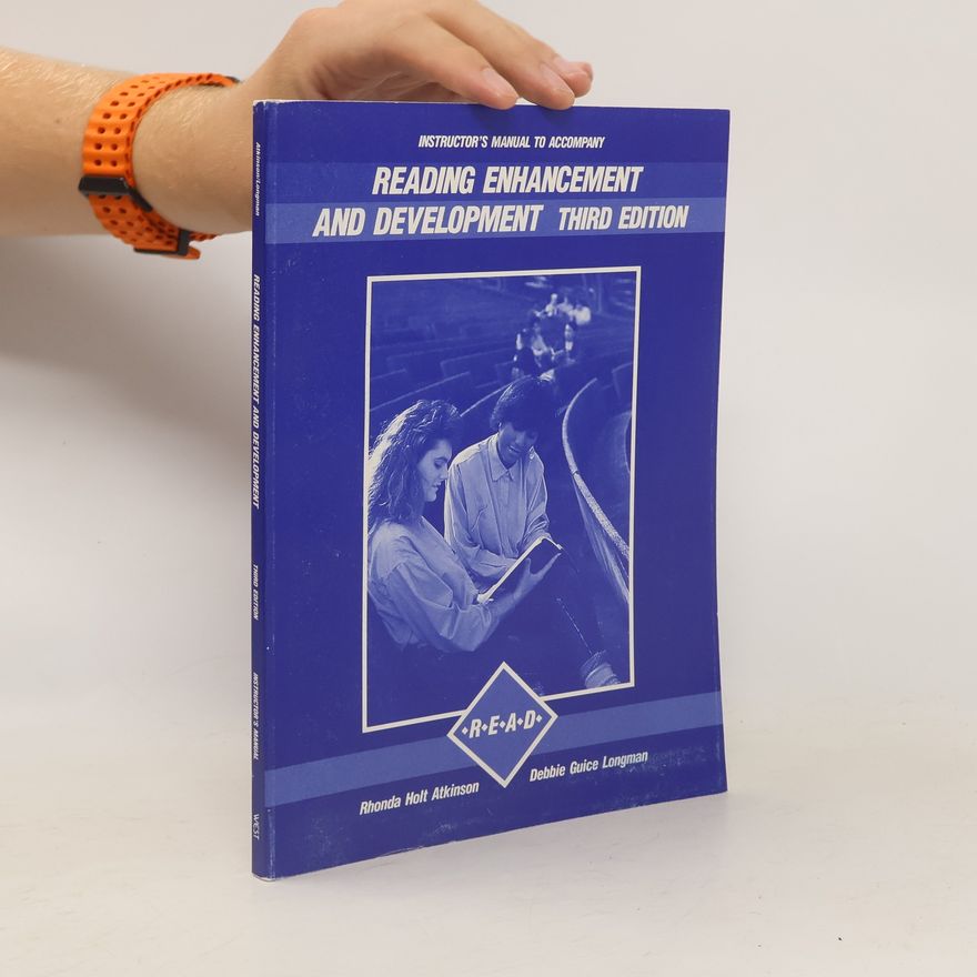 Debbie Guice Longman Instructor's Manual to Accompany Reading Enhancement and Development