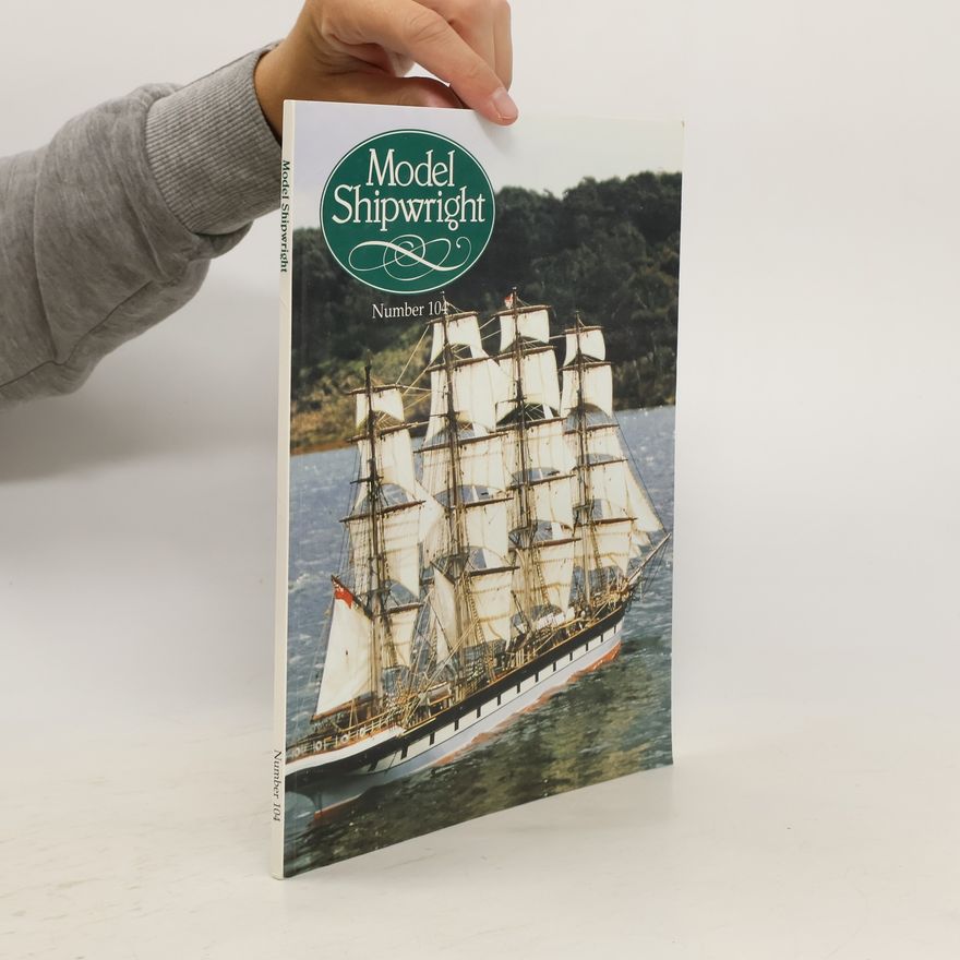 John Bowen Model Shipwright 104